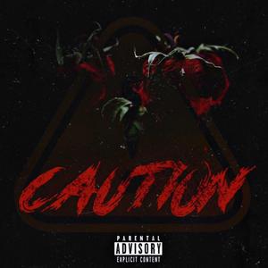 Caution