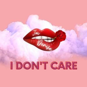 I Don't Care (feat. Jaydot) (Radio Edit)