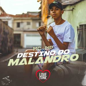 Destino do Malandro