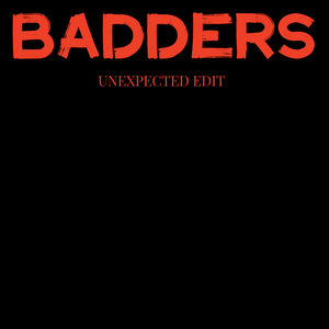 Badders（UNEXPECTED Edit）