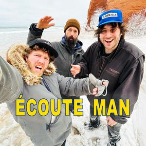Écoute Man