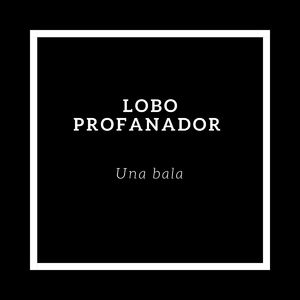 Una Bala
