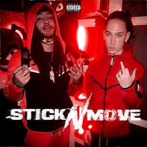 Stick N Move (feat. Lul Tys)
