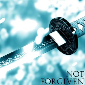 Not Forgiven