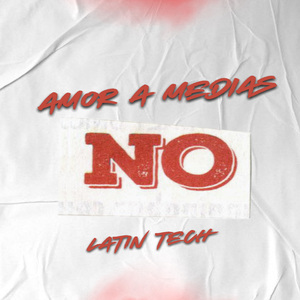 Amor a Medias No (Techengue)
