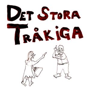 Det Stora Tråkiga