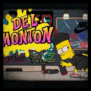 DEL MONTÓN (feat. DCRO & P.A.Z)