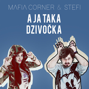A Ja Taka Dzivocka (feat. Stefi)