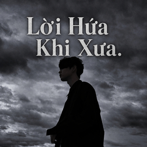 Lời Hứa Khi Xưa.