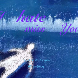 I hate miss You（prod by Keerad）
