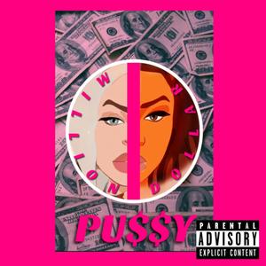 million dollar pussy