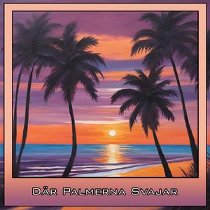 Där Palmerna Svajar