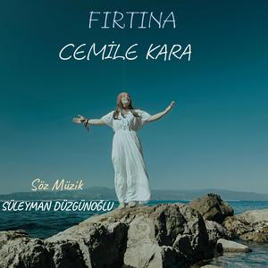 Fırtına (feat. Cemile Kara)