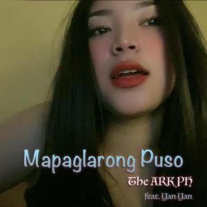 Mapaglarong Puso (feat. Yan Yan)