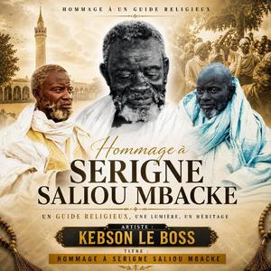 Kebson Le Boss Hommage A Serigne Saliou Mbacke (Radio Edit)
