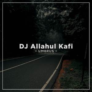 DJ Allahul Kahfi