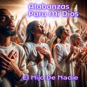 Canta Aleluya Y Alaba Al Señor