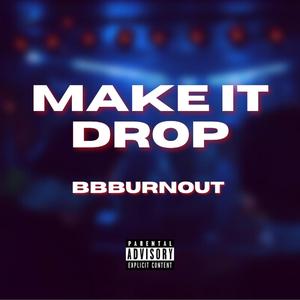 Make It Drop