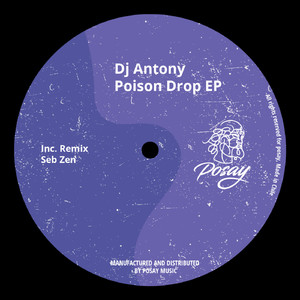 Poison Drop (Original Mix)