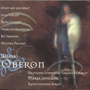 Oberon - Opera in three Acts:Act II: Arabiens einsam' Kind (No. 10 Arietta)