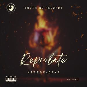 Reprobate (feat. DPYP)