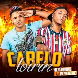 Cabelo Loirin (feat. MC VN do B13)