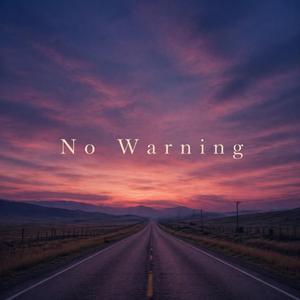 No Warning