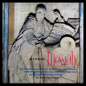 Messiah: 'Behold, I Tell You A Mystery' / Air 'The Trumpet Shall Sound' / Chorus 'Worthy Is The Lamb' / 'Amen'