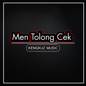 Dj Men Tolong Cek