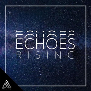 Echoes Rising