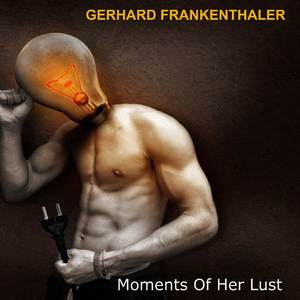 Moments Of Her Lust