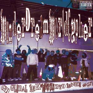 WUNDER DREAM WORLD CYPHER 25' (feat. Zyfelix, 27Soljuh, MvndKontrol & Global)