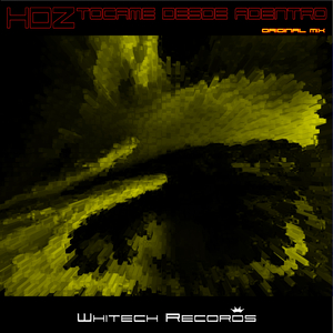 Tocame Desde Adentro (Original Mix)