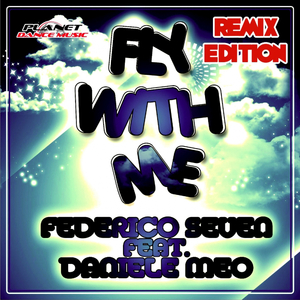 Fly With Me (Mirko Michienzi vs Francesco Diaco Remix)
