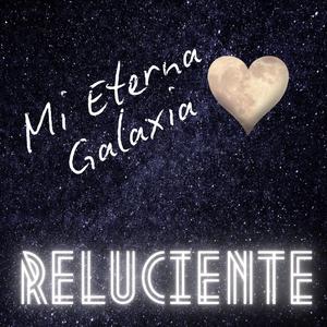 Mi Eterna Galaxia