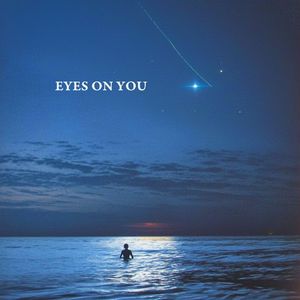 我的爱没前奏（英文版）Eyes on you