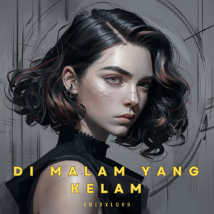 Di Malam Yang Kelam