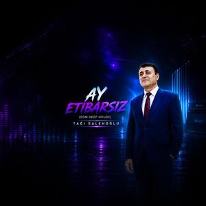 Tağı Salehoğlu - Ay Etibarsız (EDM Deep House Azeri Bass Remix)