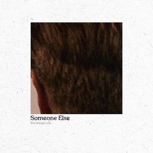 Someone Else
