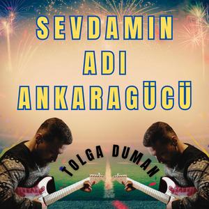 Sevdamın Adı Ankaragücü