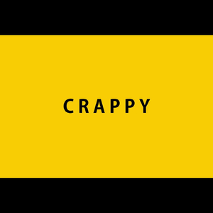 Crappy (Happy Parody Song)
