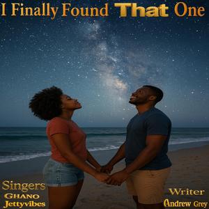 I Finally Found That One