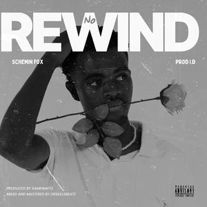 No Rewind (feat. Prod I.D)