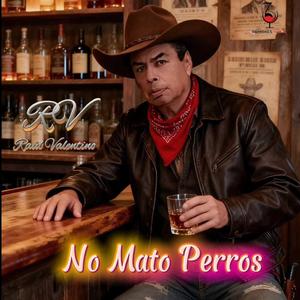 NO MATO PERROS