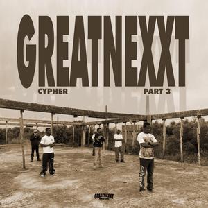 Greatnexxt Cypher 26 (part 3) (feat. Derrick Wayne, Sonny Brown, Dann Wav, Nhasty & NAG Azey)