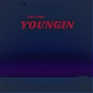 Youngin (feat. Stanz and EFF3X)