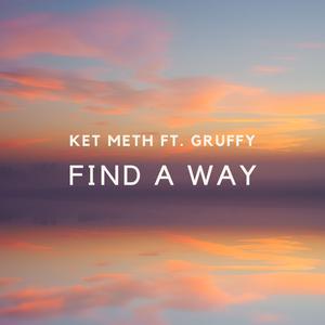 Find a way (feat. Gruffy)
