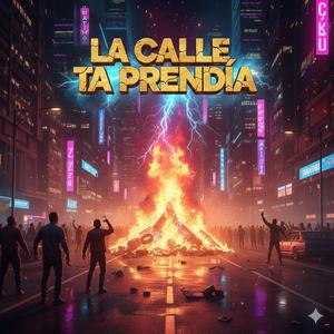 La Calle Ta Prendia