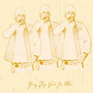 Yung Taze (feat. Joe Blow & Yung Taze)