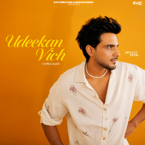 Udeekan Vich (Unplugged)